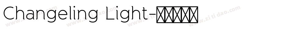 Changeling Light字体转换